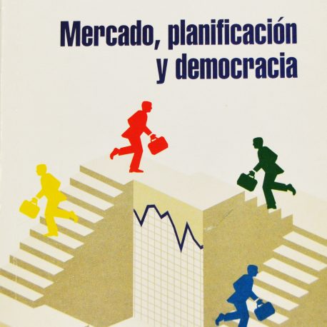 Libro mercado-planificación y democracia