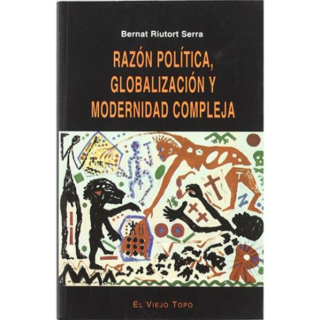 Libro razon politica globalizacion y modernidad compleja