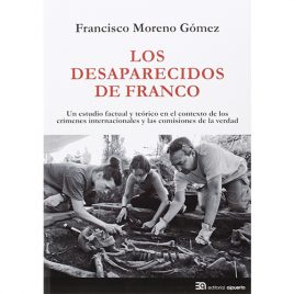 Los Desaparecidos de Franco, de Francisco Moreno Gómez