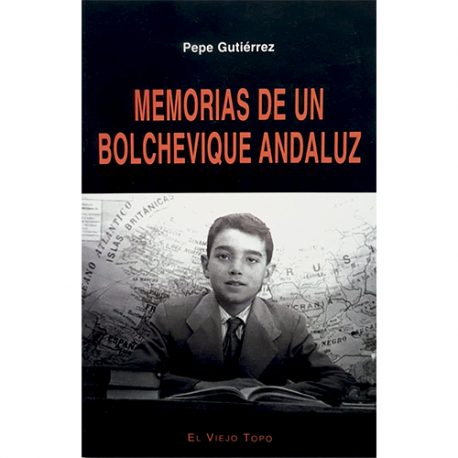 Libro Memorias de un Bolchevique Andaluz