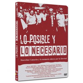 DVD LO POSIBLE Y LO NECESARIO. MARCELINO CAMACHO