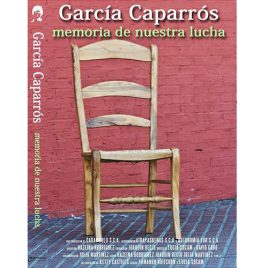 DVD García Caparros. Memoria de nuestra lucha.