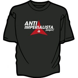 Camiseta Anti Imperialista Siempre